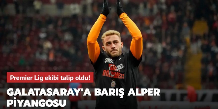 Barış Alper Yılmaz İçin Everton'dan Tarihi Teklif: Galatasaray Rekor Kırabilir!