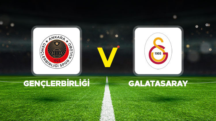 Gençlerbirliği-Galatasaray Maçı Ne Zaman, Hangi Kanalda? (Muhtemel 11)